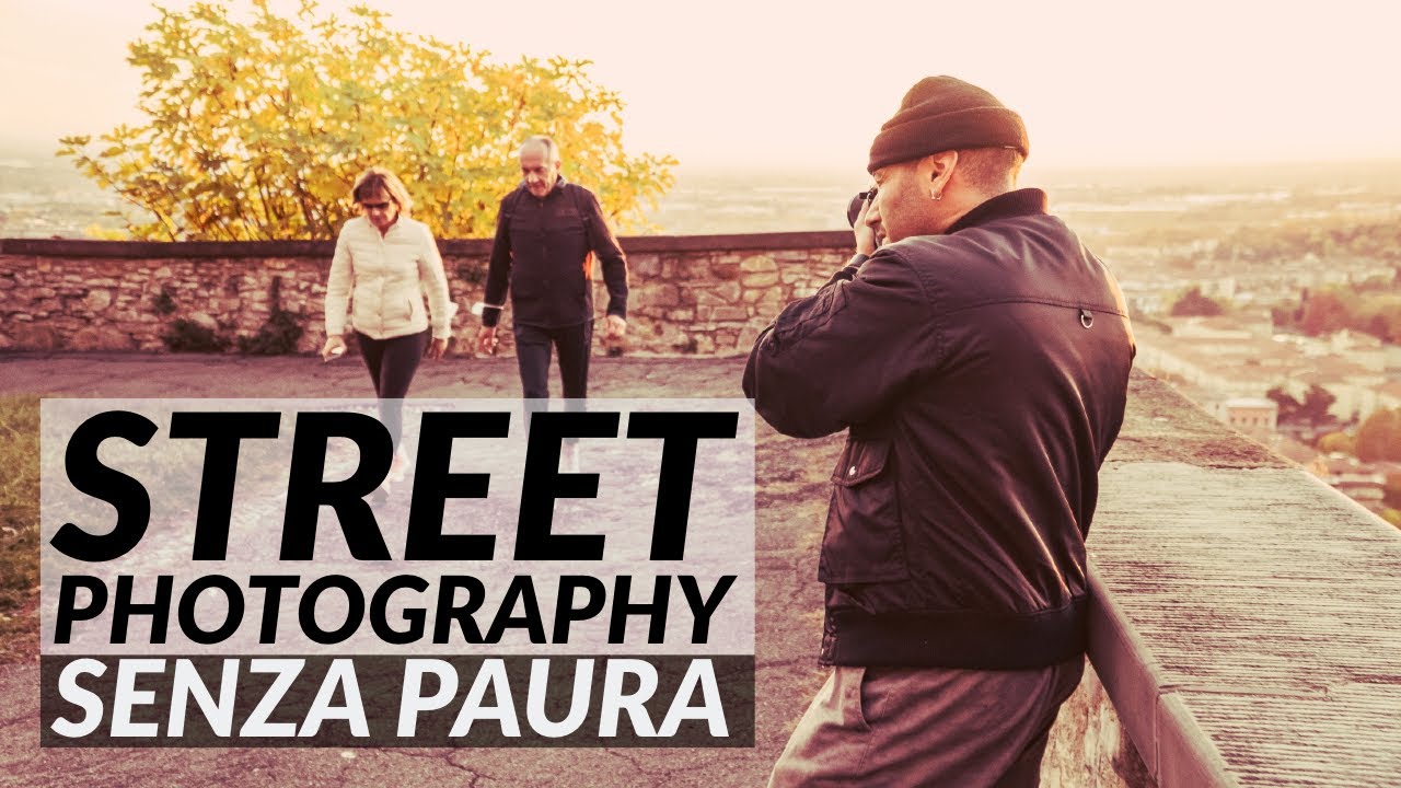 STREET PHOTOGRAPHY : Come Vincere la PAURA di Scattare in Strada!
