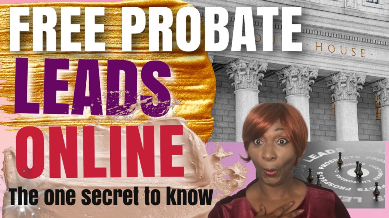 How to get FREE PROBATE LEADS online. The one SECRET TO KNOW!