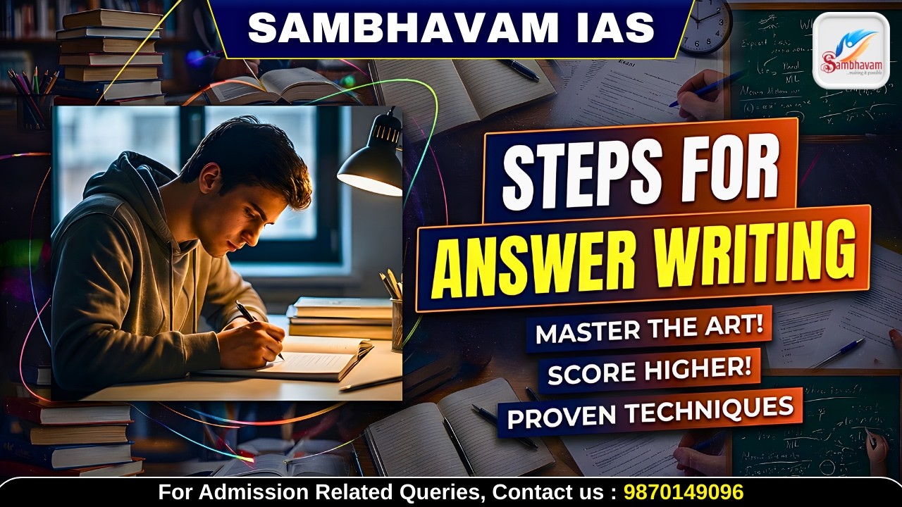 STEPS FOR ANSWER WRITING | SAMBHAVAM IAS | HOW TO WRITE BEST ANSWER FOR UPSC MAINS? | MUST WATCH |