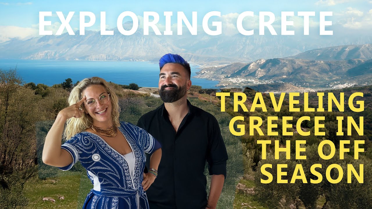Explore the Authentic Crete | Traveling Greece in the Off-Season