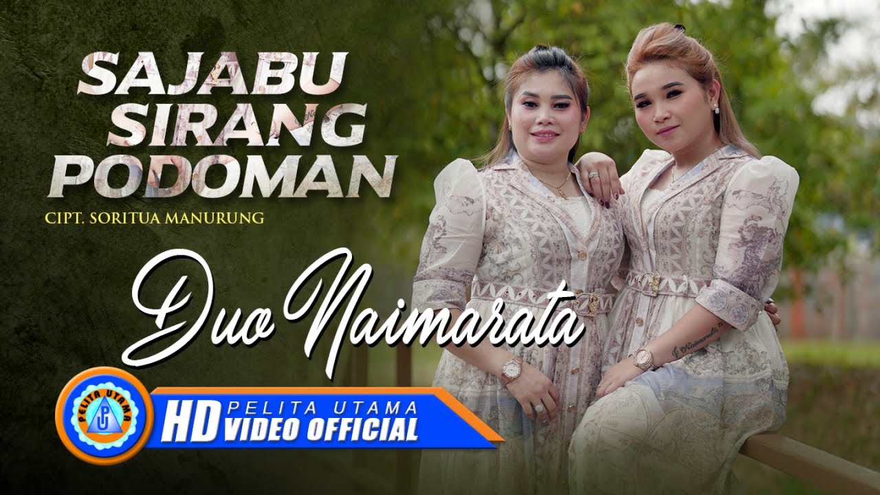 Duo Naimarata - SAJABU SIRANG PODOMAN (Official Music Video)