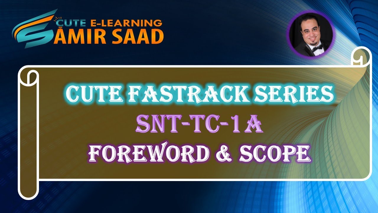 ASNT Level III  Basic- SNT-TC-1A-Forward and Scope