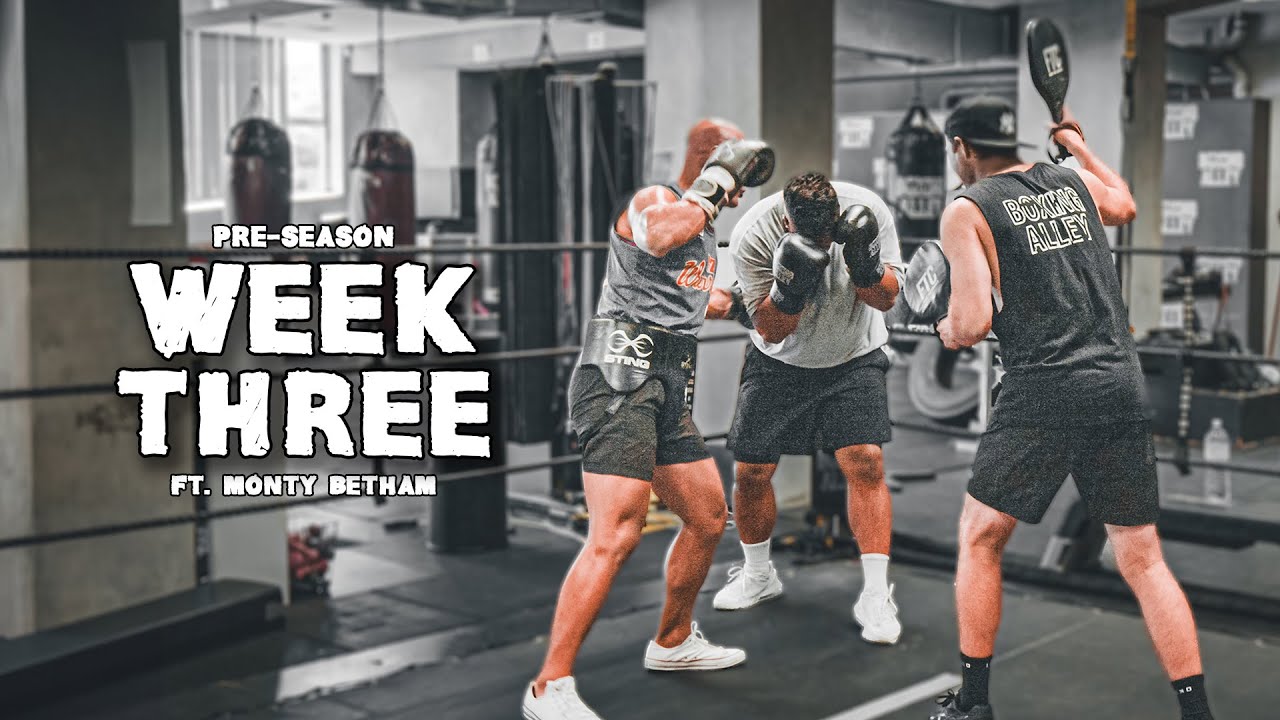 Week Three - BOXING ALLY (Ft. Monty Betham & Mik Legg)