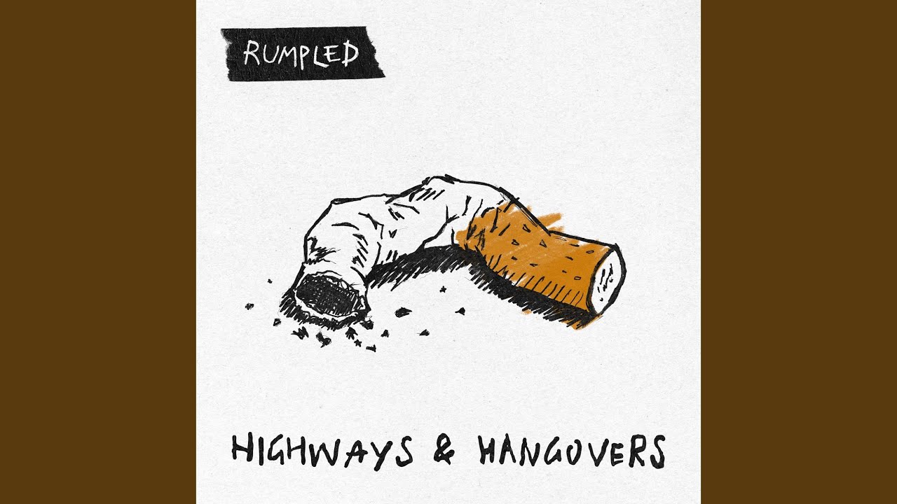 Highways & Hangovers
