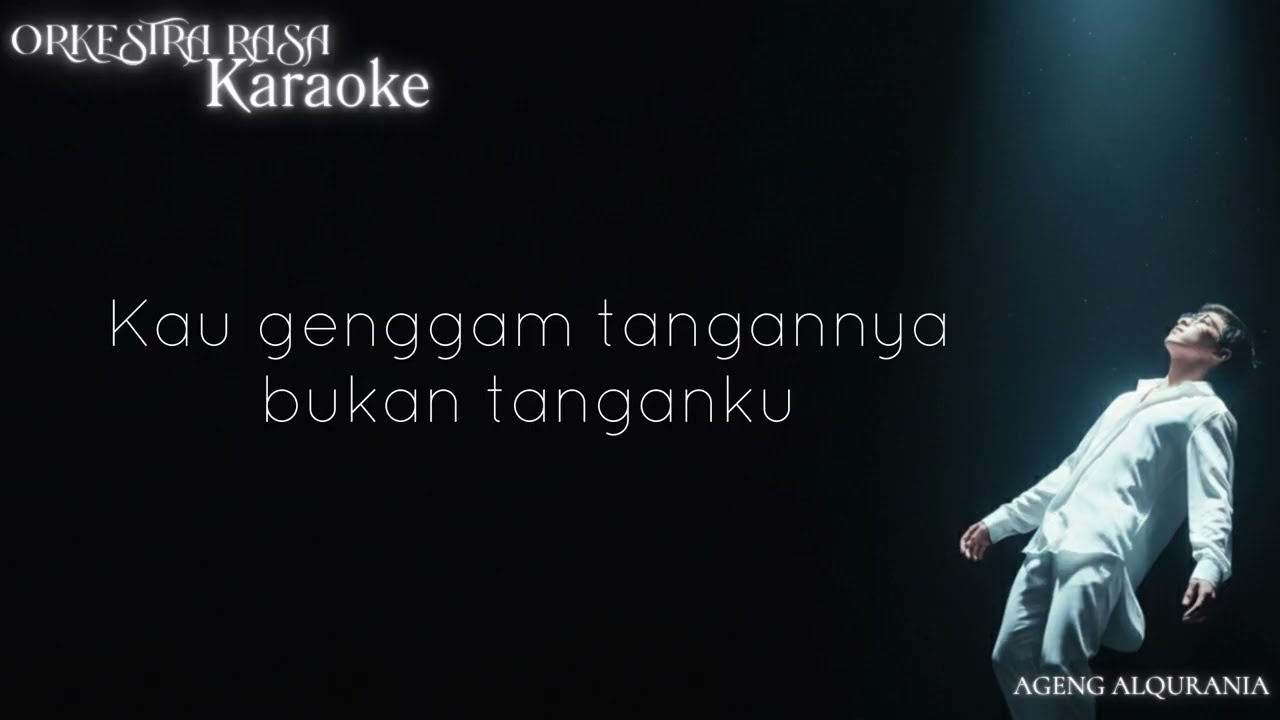 Ageng Alqurania - Bukan Aku yang Kau Pilih (Karaoke)