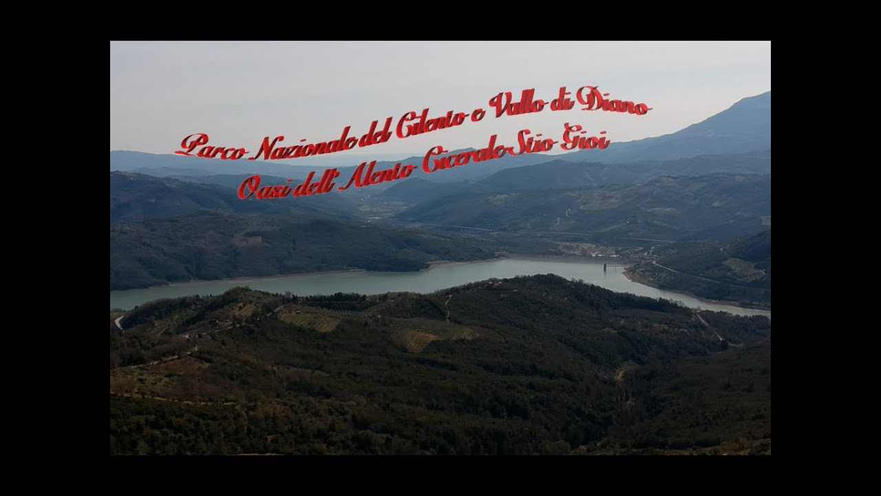 Parco Nazionale del Cilento e del Vallo di Diano: Oasi dell'Alento, Cicerale, Stio, Gioi
