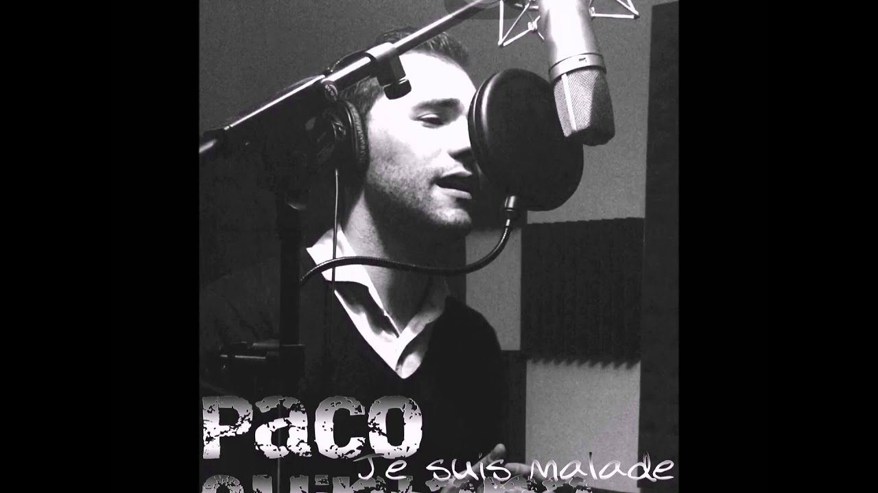 PACO QUINTANA - Je suis malade (COVER)
