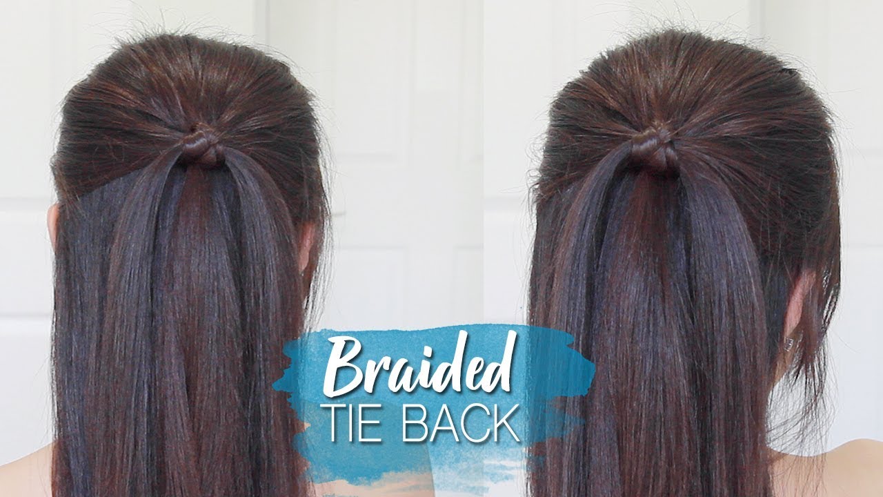 Everyday Braided Tie Back Hairstyle | Half Up Half Down Hair Tutorial