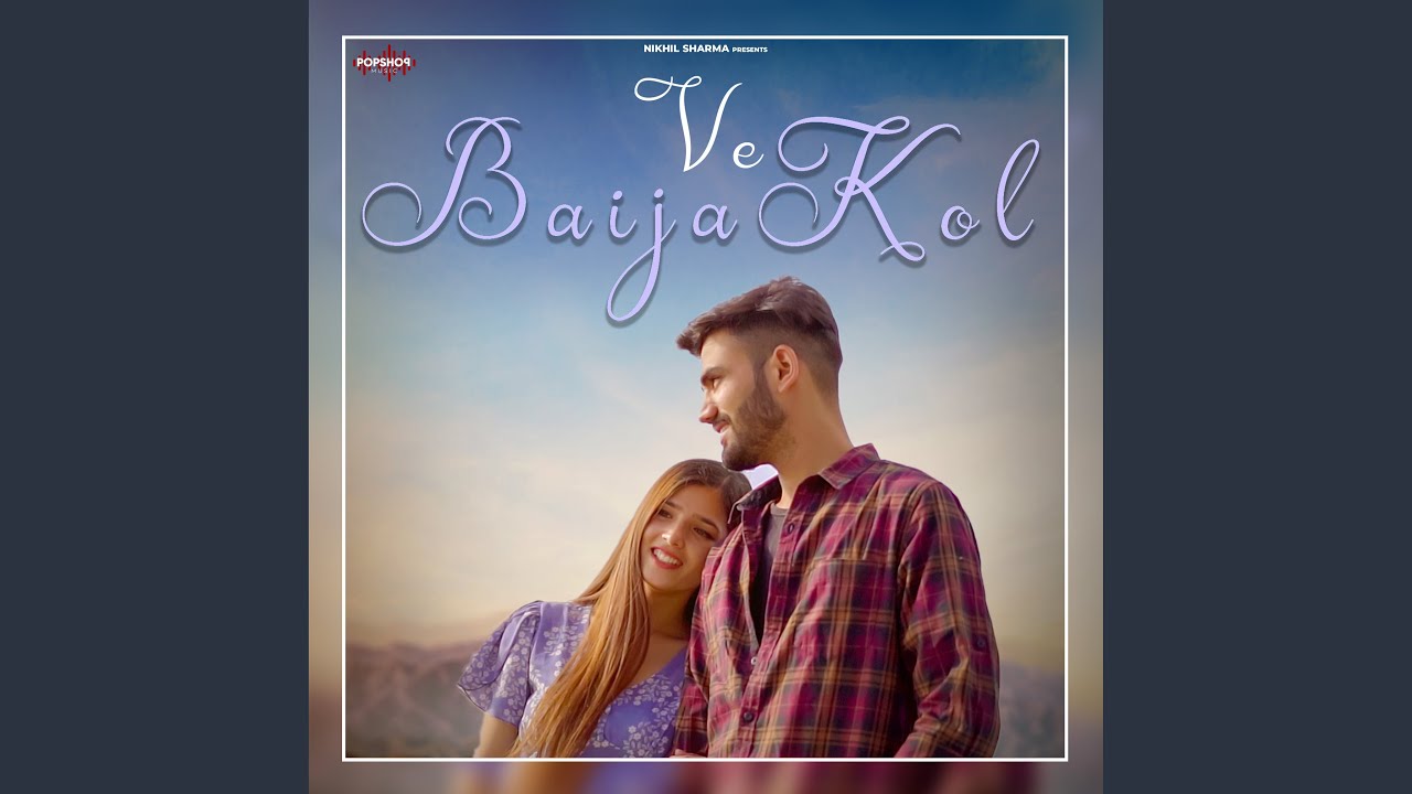 Ve Baija Kol