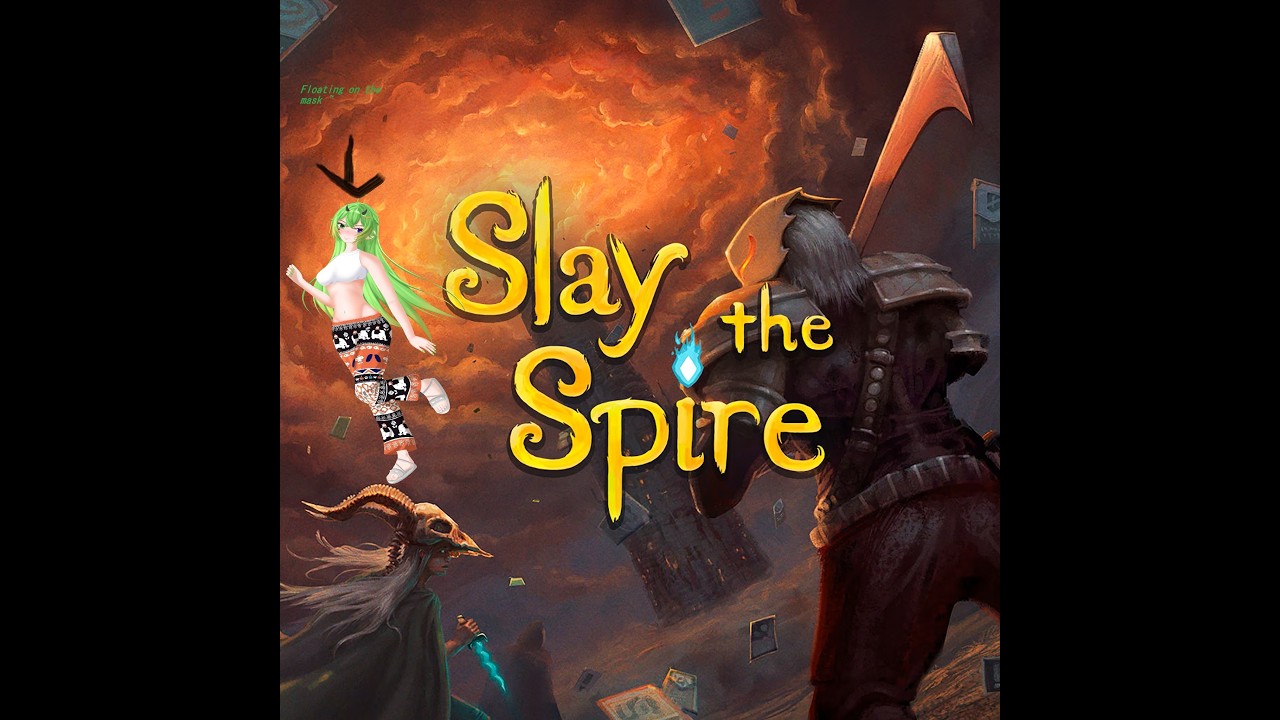 [Slay the Spire] Derusting for the sequel ~