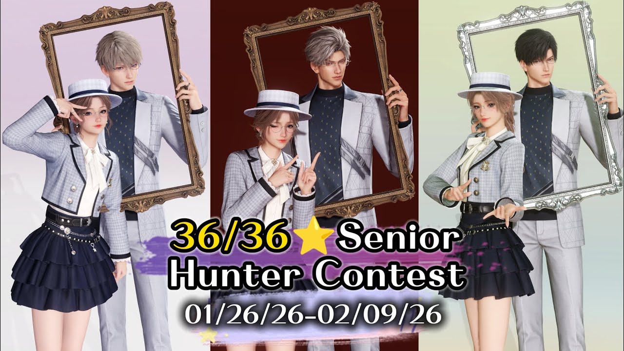 Love and Deepspace - 36/36⭐ Senior Hunter Contest (01/26/25-02/09/26)