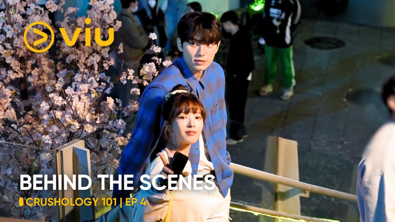 [BEHIND THE SCENES] Crushology 101 EP 4 (ENG SUB)