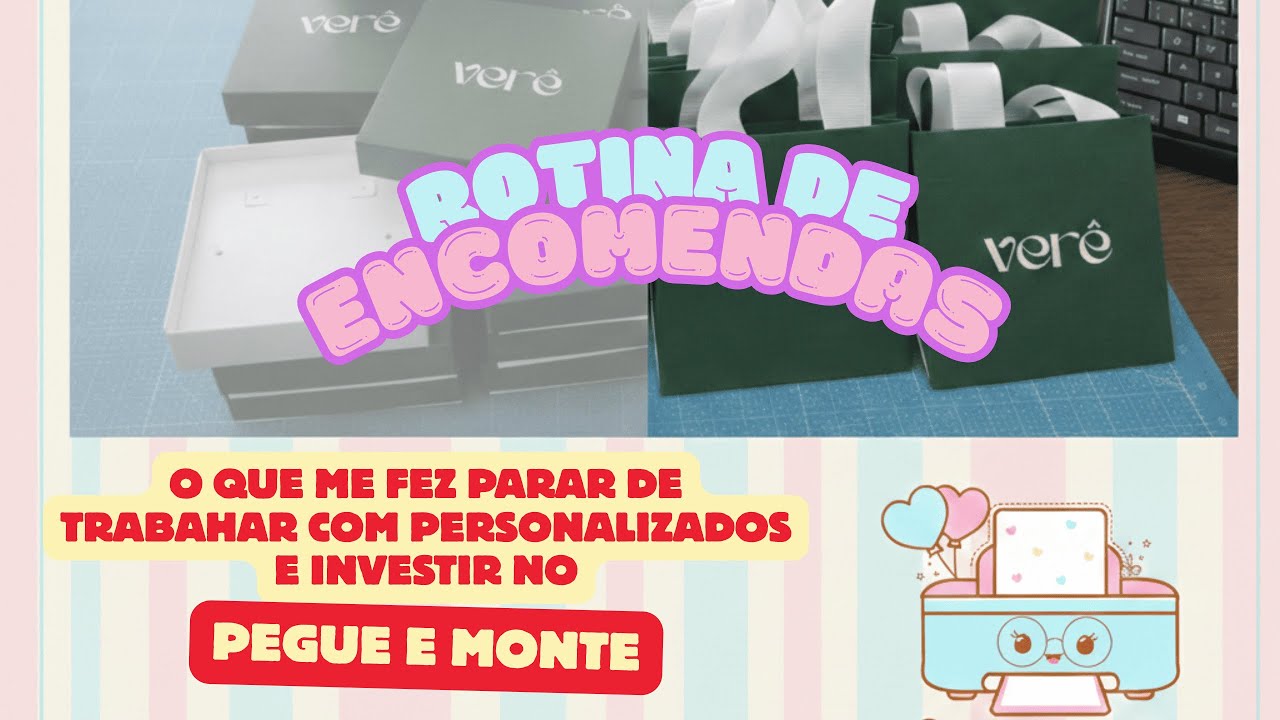 O que me fez parar de trabalhar com personalizados e apostar no pegue e monte