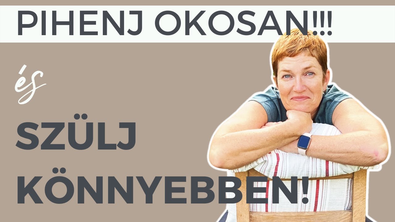 Természetes szülés: Pihenj okosan - és szülj könnyebben!