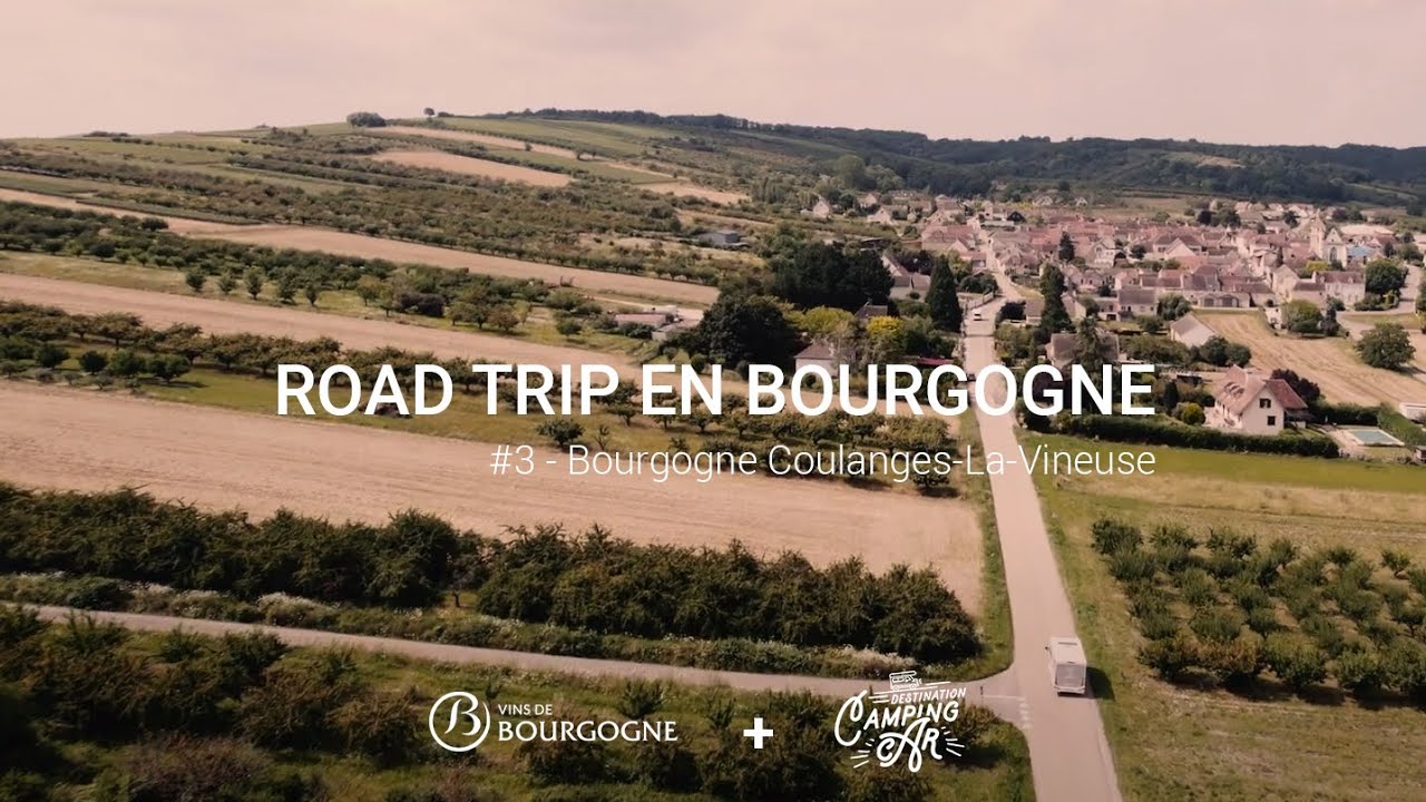Road-Trip en Bourgogne – Bourgogne Coulanges-La-Vineuse (3/13)
