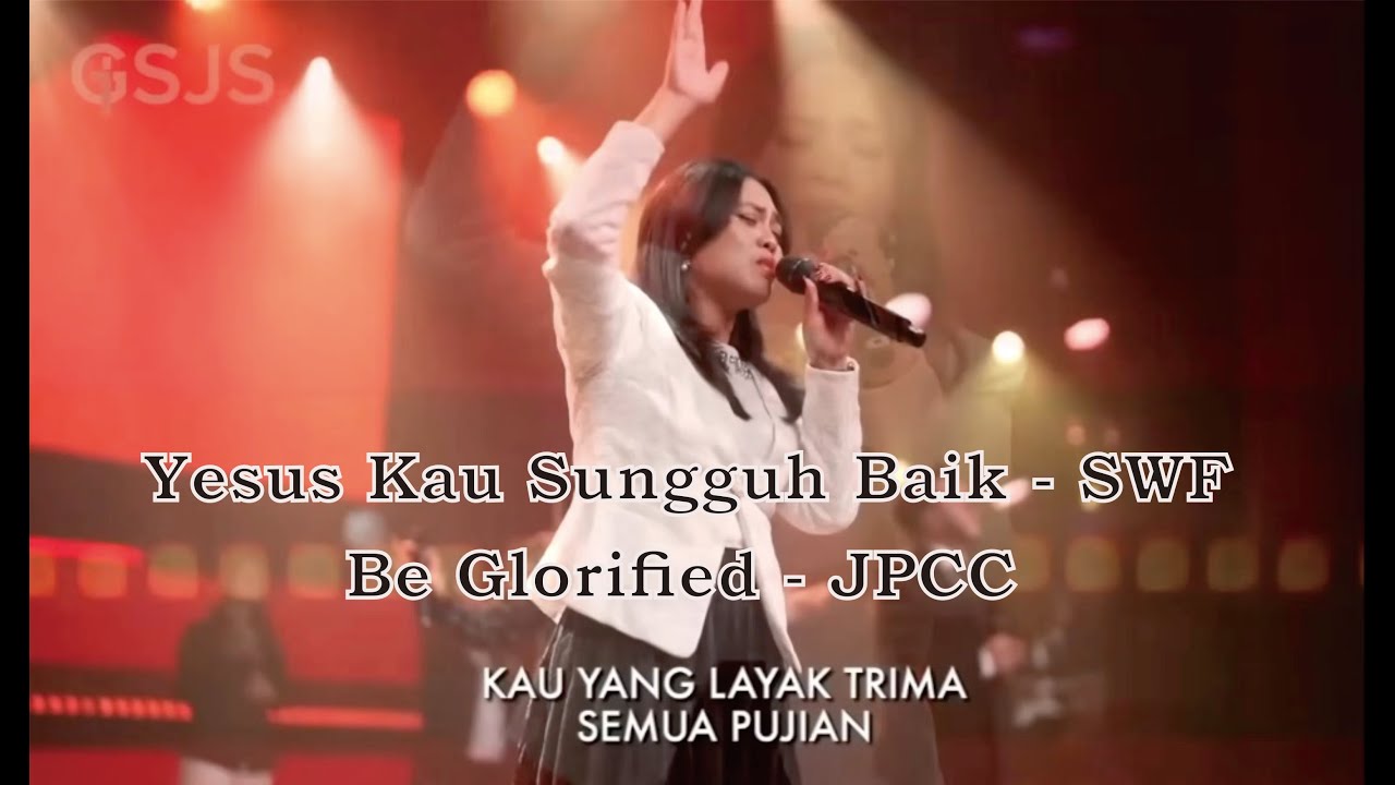 Yesus Kau Sungguh Baik medley Be Glorified - JPCC Worship (Cover by Hedy Bunga) #gsjs #gsjsworship