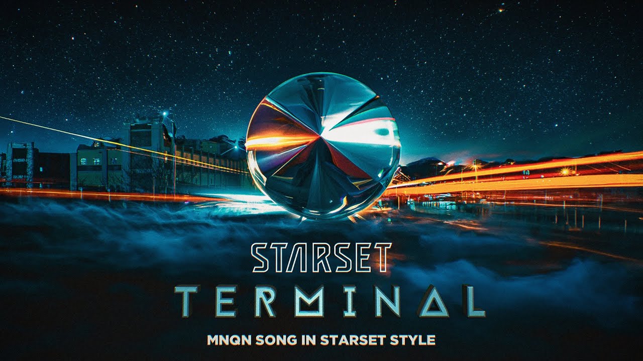 STARSET - Terminal (MNQN song Remix in Starset style)