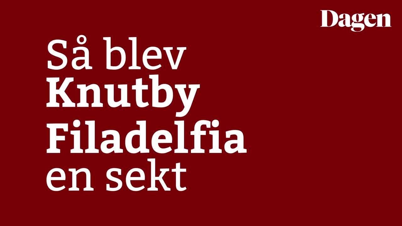S&aring; blev Knutby Filadelfia en sekt