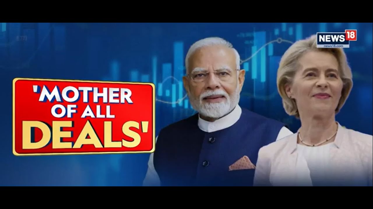 PM Modi Hails India-EU Trade Deal, Sees Strong Momentum In Bilateral Ties | Trade Deal | News18
