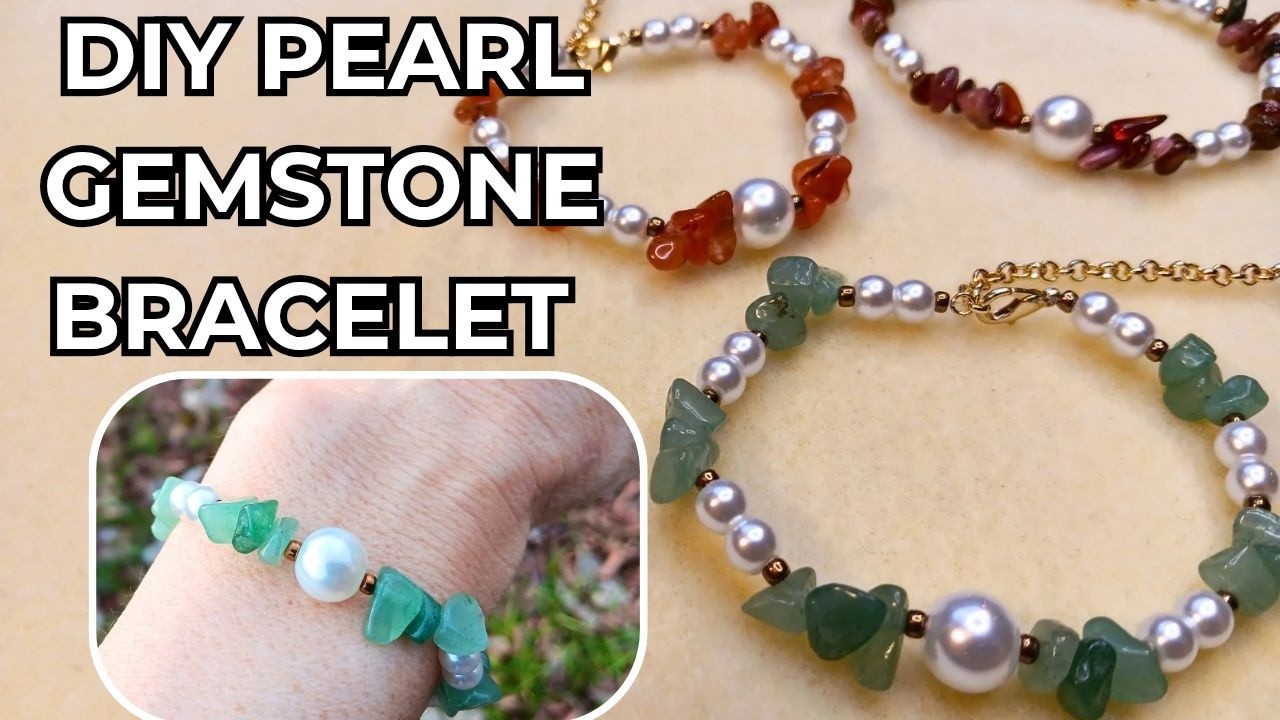 DIY Pearl & Gemstone Bracelet | No Tools Needed