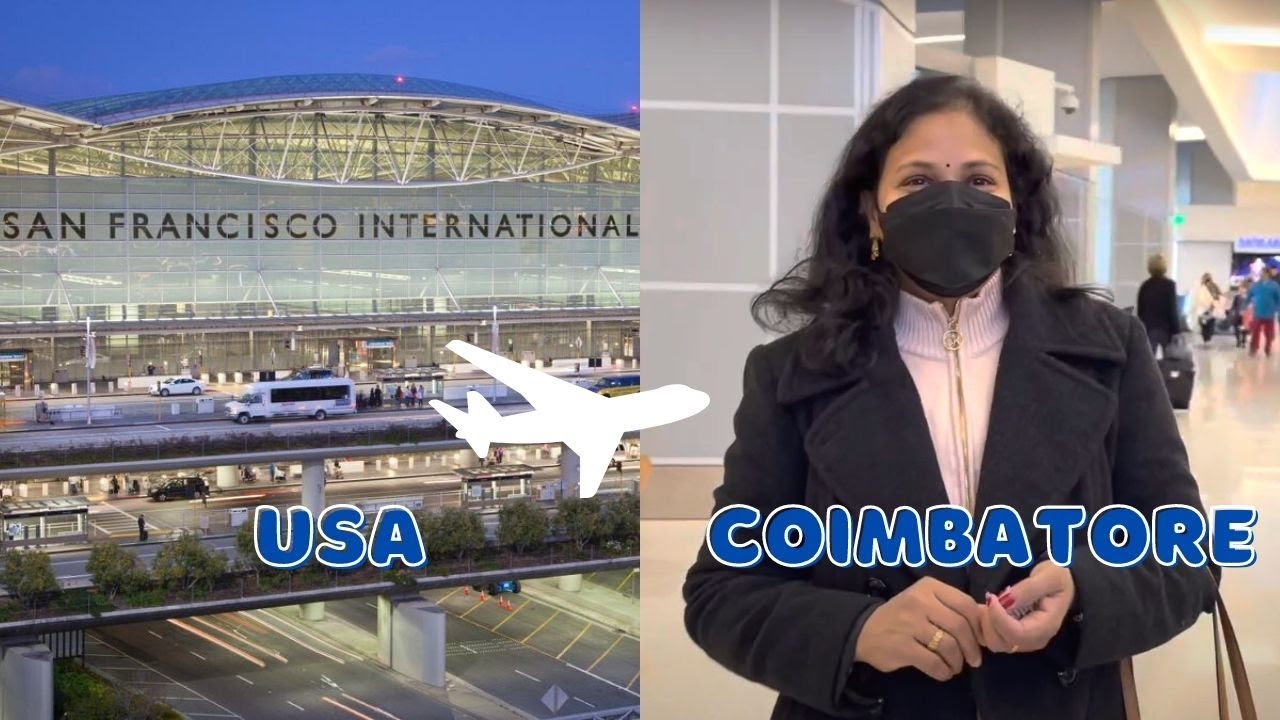 US to India Travel Vlog | San Francisco to Coimbatore Travel | Tamil Vlog | English Subtitles