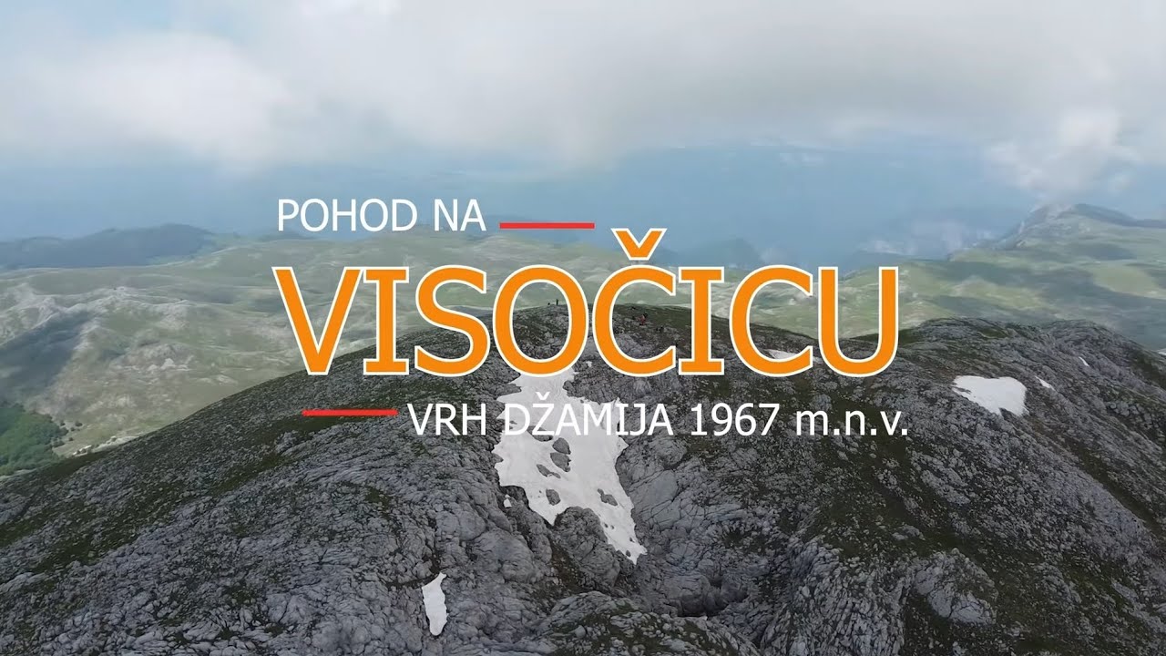 Pohod na Visočicu - Vrh Džamija 1967 m.n.v.; Veliki Ljeljen 1963 m.n.v.; Mali Ljeljen 1860 m.n.v.