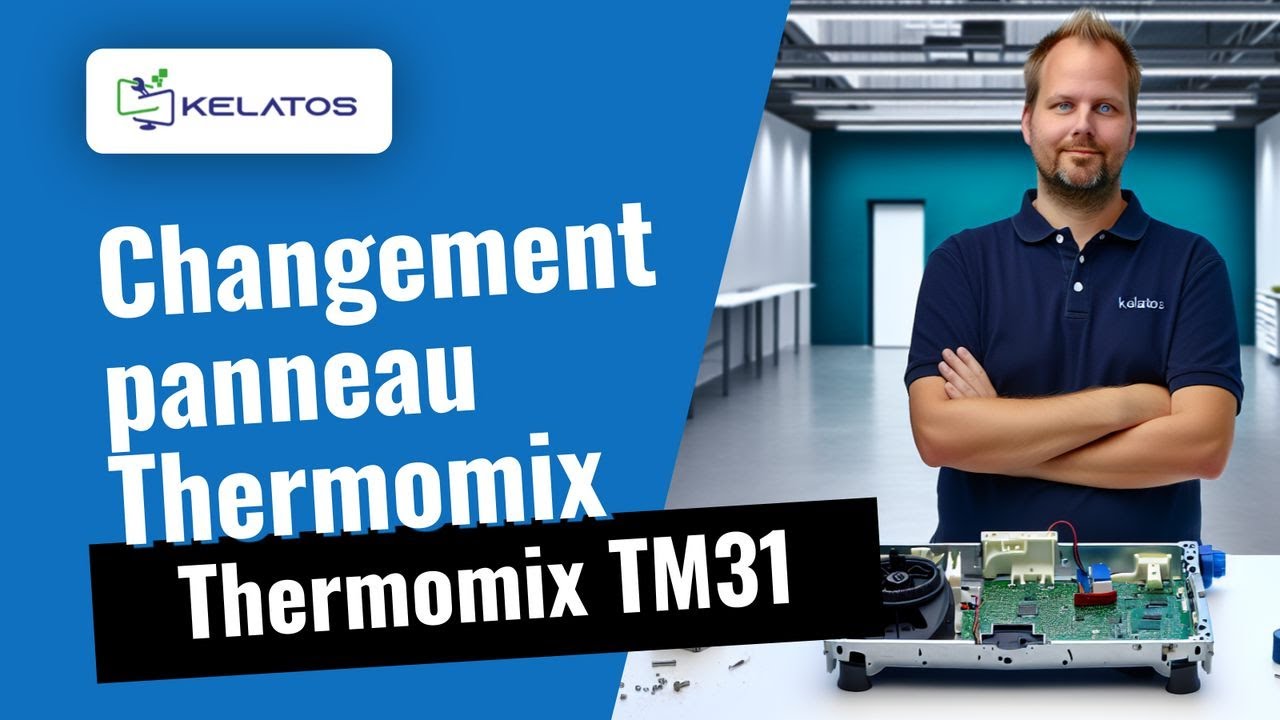 Votre Thermomix TM31 ne fonctionne plus ? 🔧 Changement du panneau
