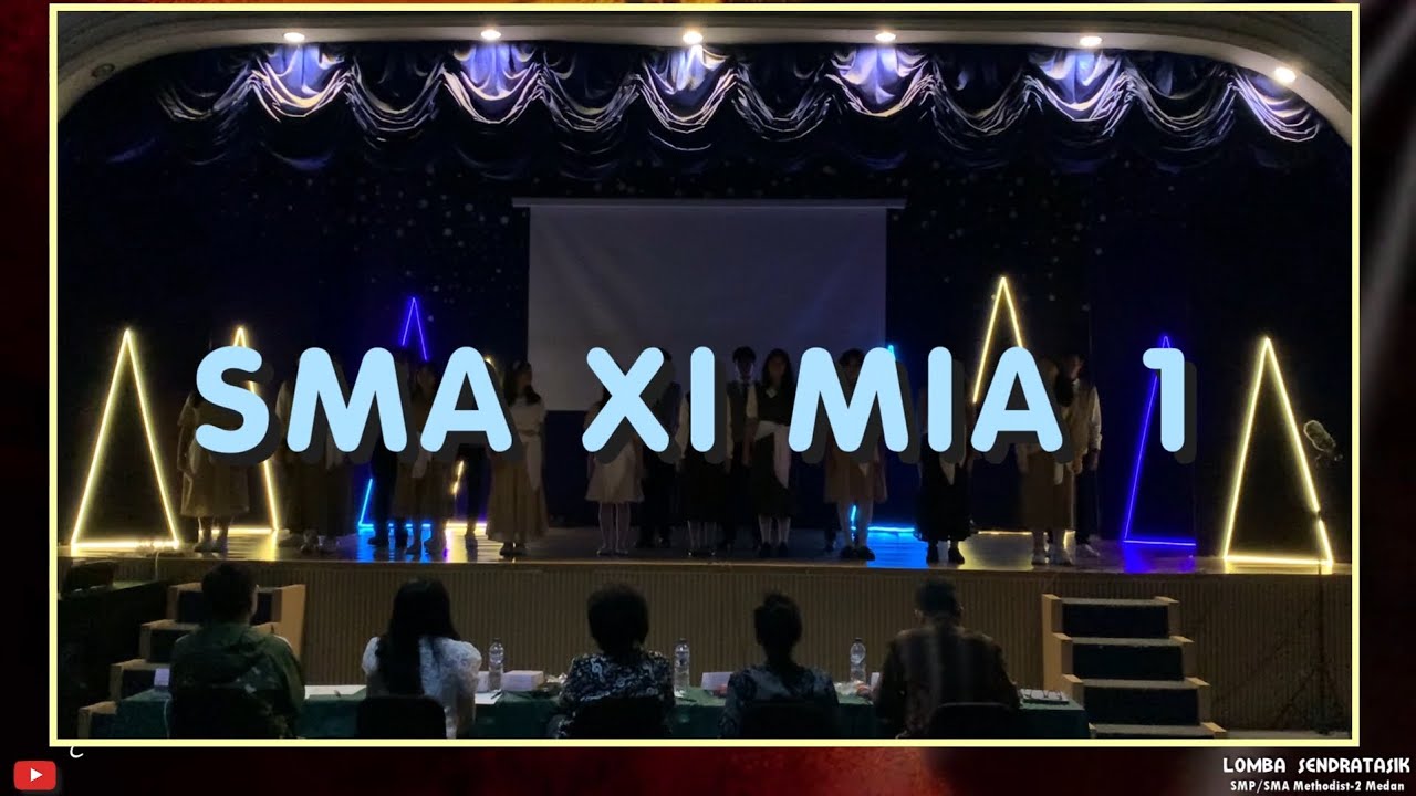 Lomba SENDRATASIK - Penampilan Kelas 11 MIA - 1 (SMA Methodist - 2 Medan)