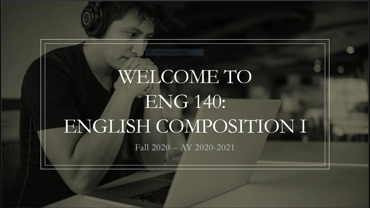 Welcome to ENG 140 English Composition I!