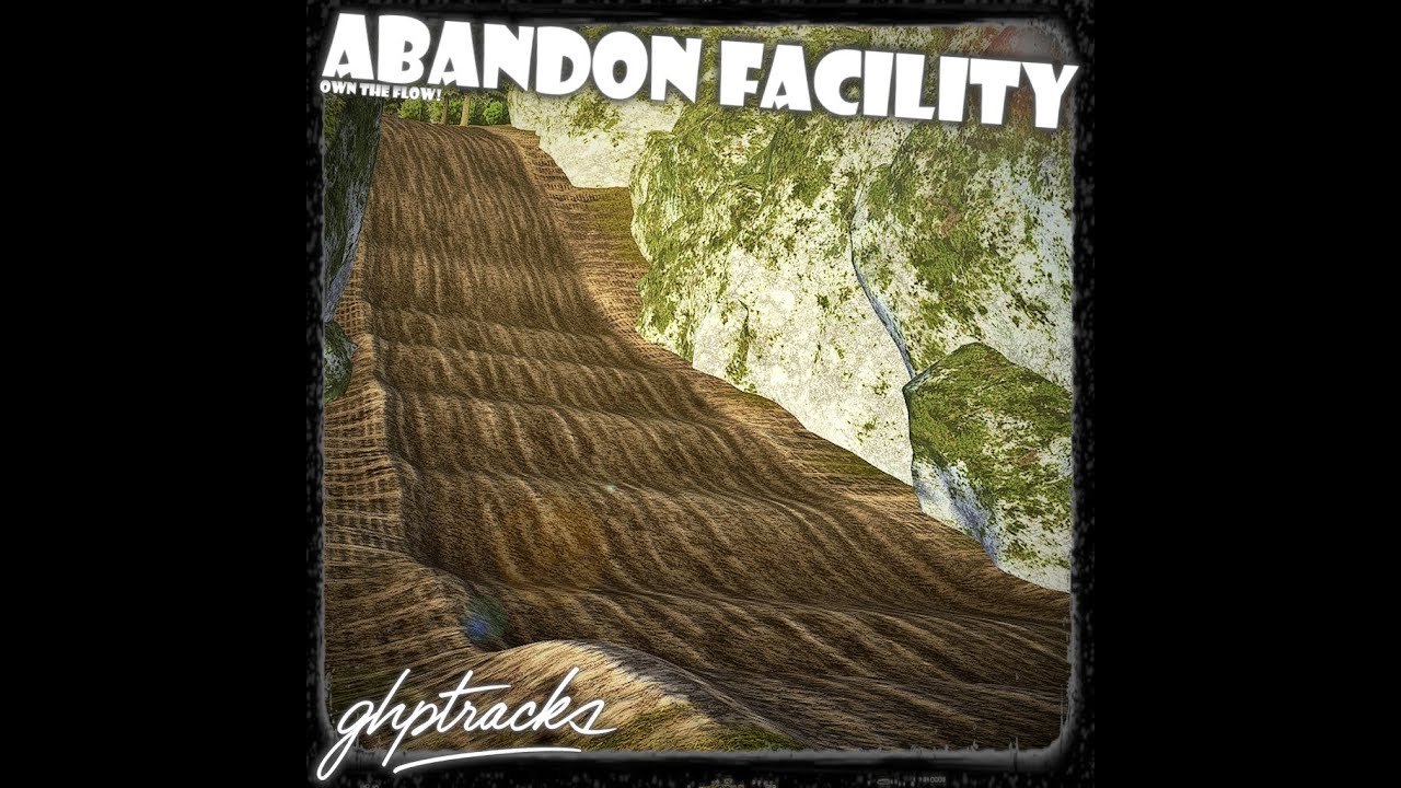 ABANDON FACILITY MX
