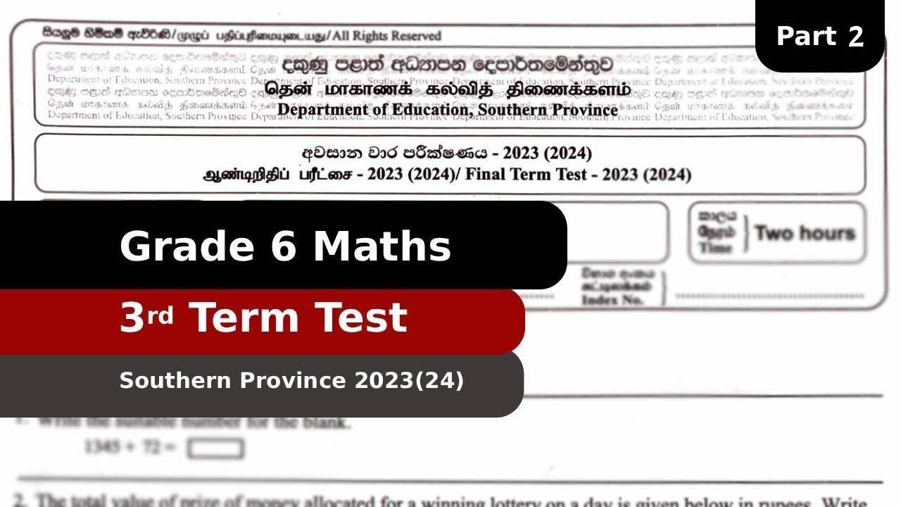 Grade 6 Maths Paper Discussion | Southern Province 2024 | Part 2 | 3rd term | English Medium Maths