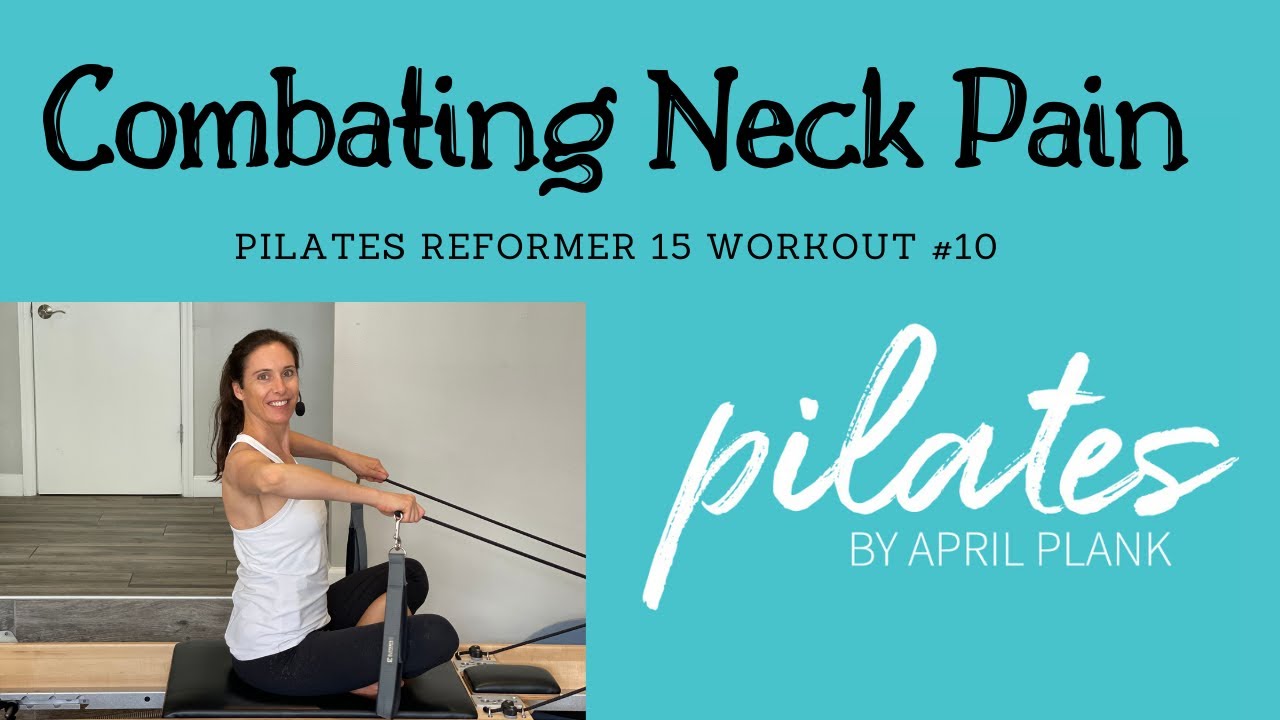 Combating Neck And Shoulder Tension - Reformer 15 #10