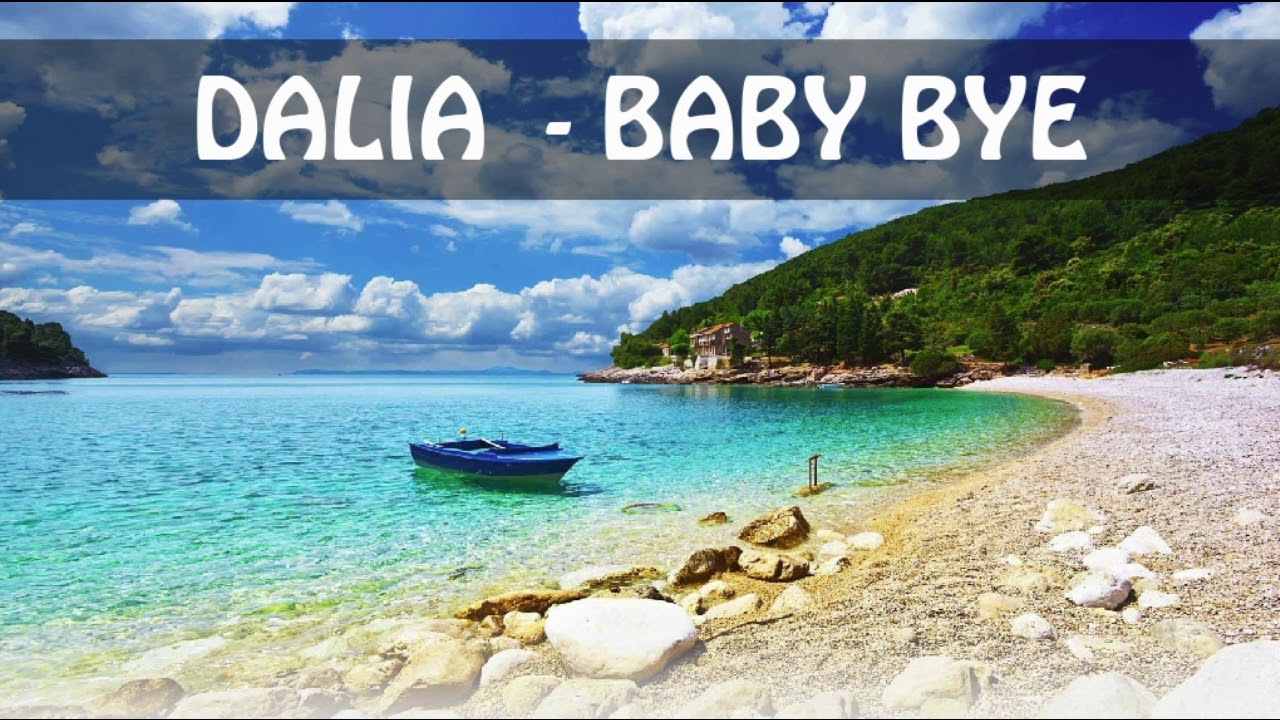 Dalia - Baby bye