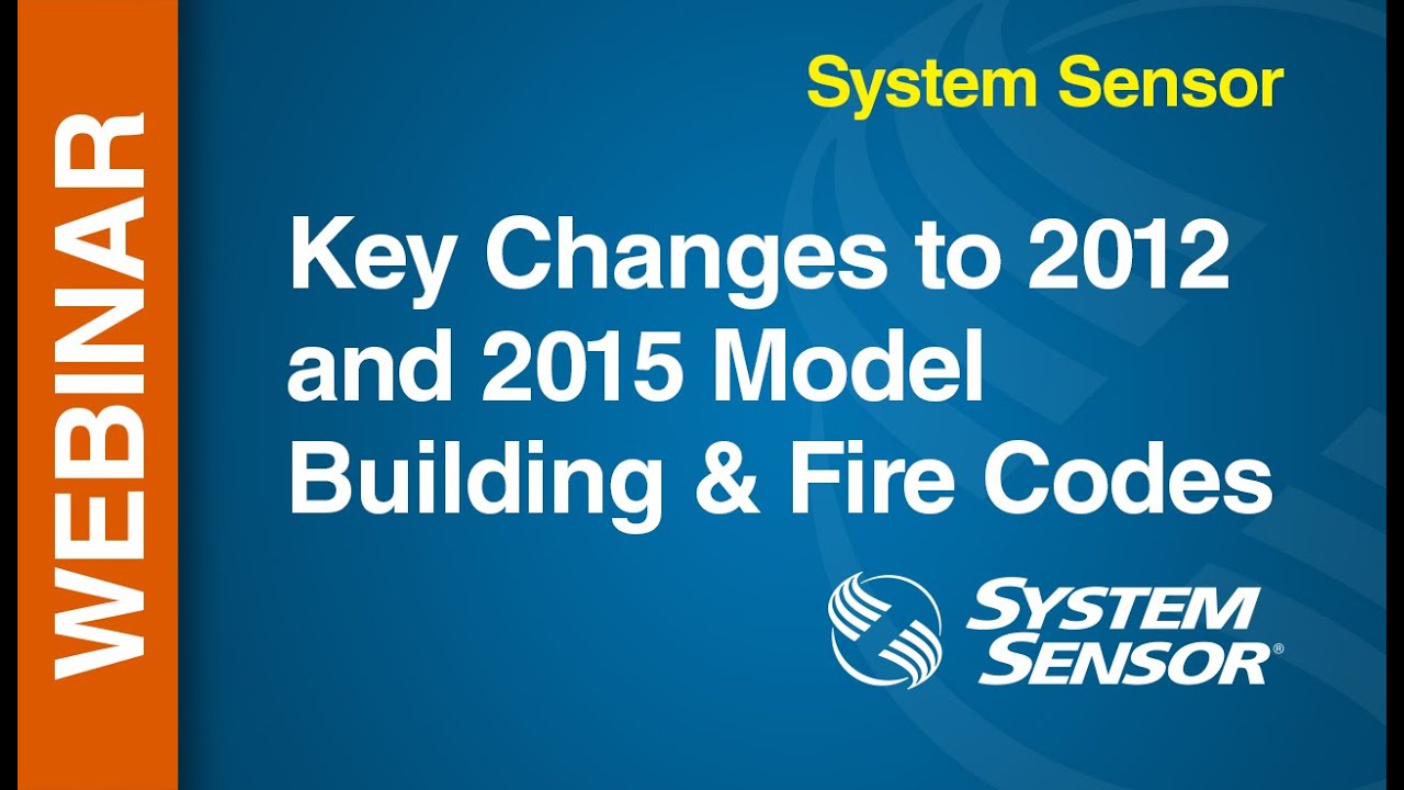 SSD -- Key Changes to 2012 and 2015 Model Building & Fire Codes