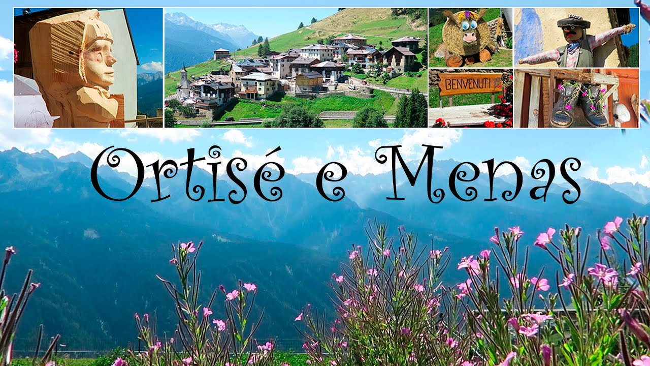 Val di Sole Ortisè e Menas 'na Tonda e' na Magnada