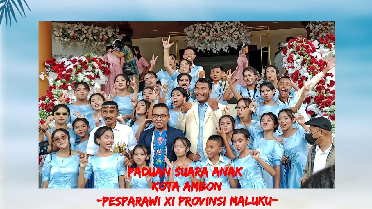 Paduan Suara Anak Kota Ambon - Pesparawi XI Provinsi Maluku - 2025