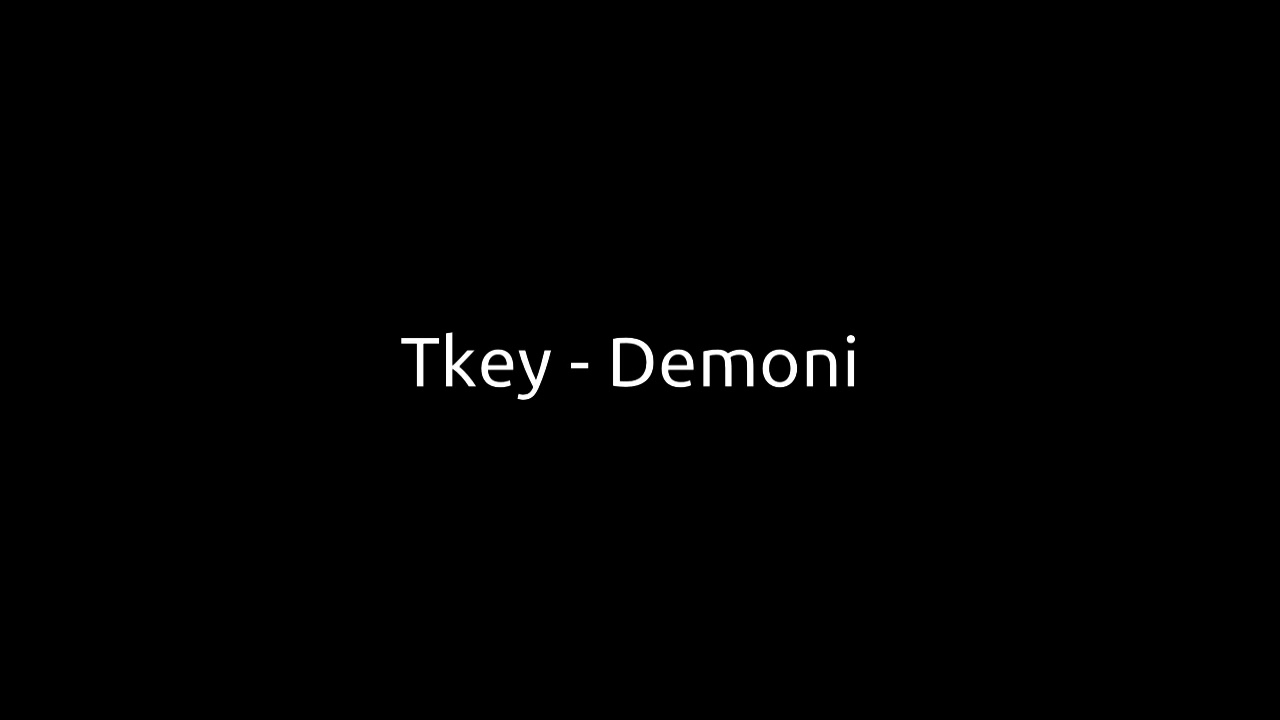 Tkey - Demoni