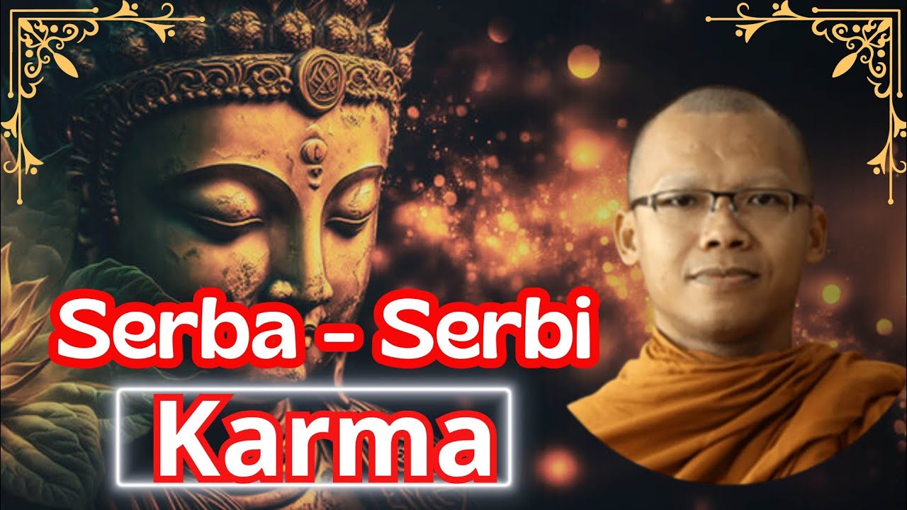 Serba-Serbi Karma ||Ceramah Dhamma Bhikkhu Jayaratano#dhamma #ajaranbuddha #abhijato