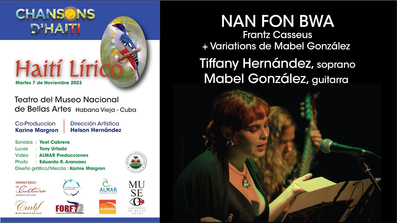 Haiti Lirico - Nan fon bwa - F. Casseus - Tiffany González y Mabel González