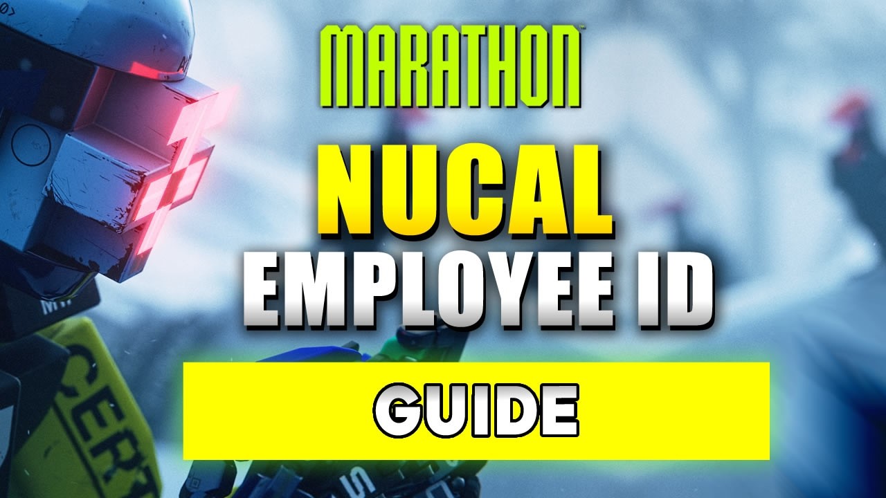 Marathon - Acquire NuCal Employee ID form infested building in Columns (Introducing Nucaloric)