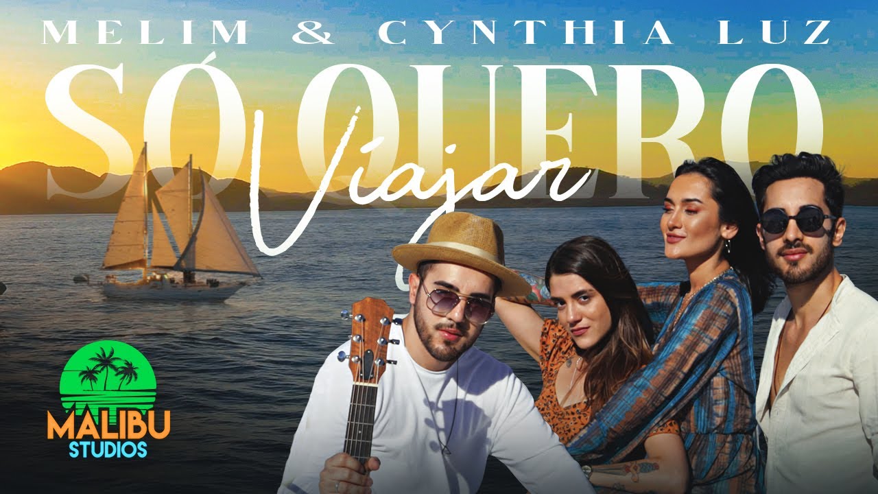 Melim & Cynthia Luz - S&oacute; Quero Viajar
