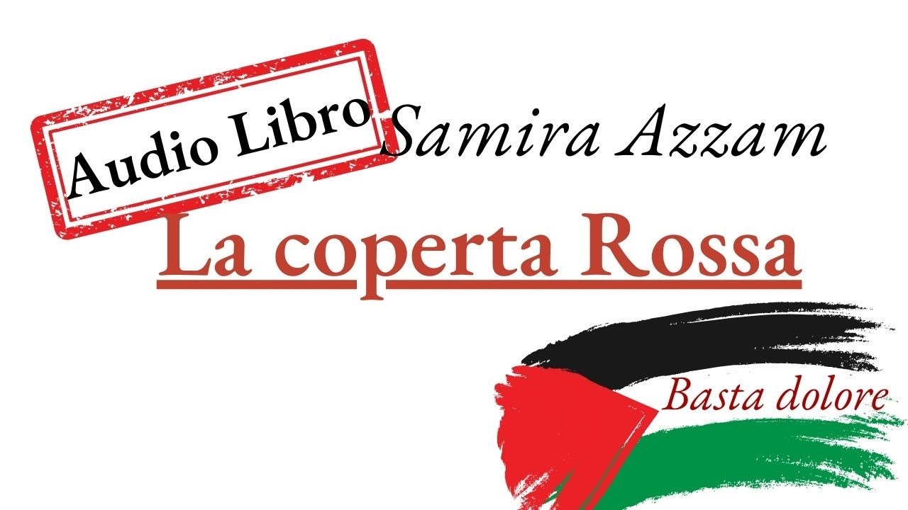 Gaza - Racconto di Samira Azzam - La coperta Rossa - contributo per la pace - Ettore Nigro -