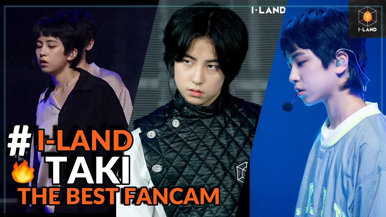 I-LAND TAKI BEST FANCAM