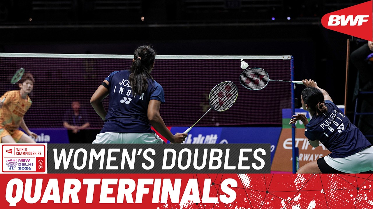 BWF World Championships 2026 | Jia/Zhang (CHN) [4] vs Jolly/Pullela (IND) | QF