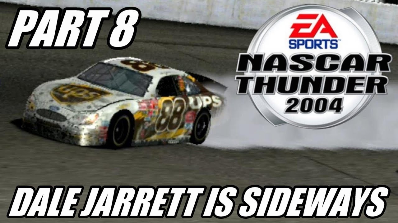 Dale Jarrett Is Sideways! | NASCAR Thunder 2004 [Lightning Challenges] Part 8