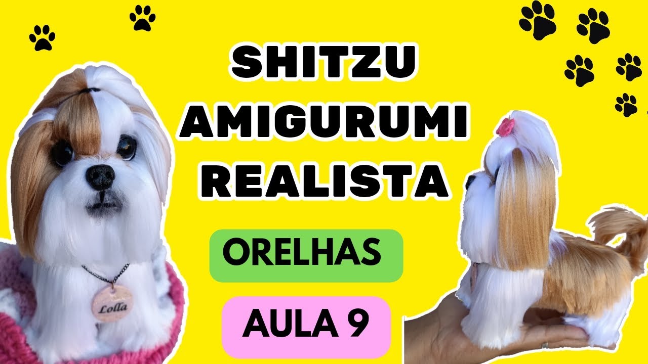 SHITZU AMIGURUMI PASSO A PASSO REALISTA (ORELHAS)