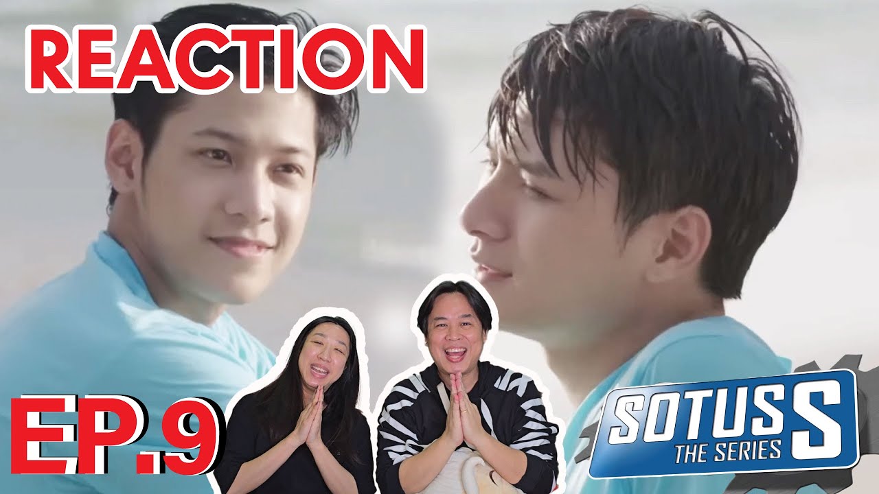 [Reaction] Sotus S the Series EP.9