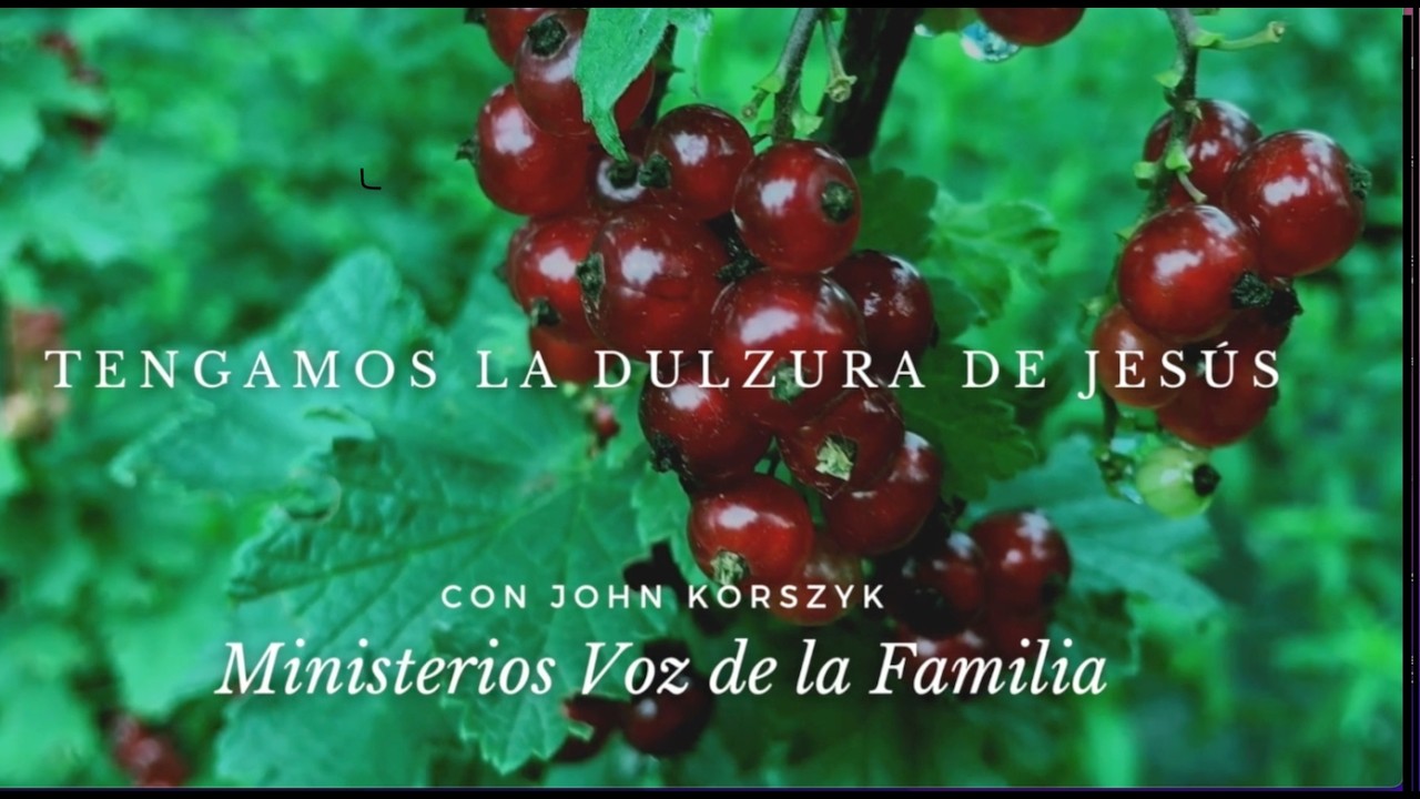 TENGAMOS LA DULZURA DE JESÚS.