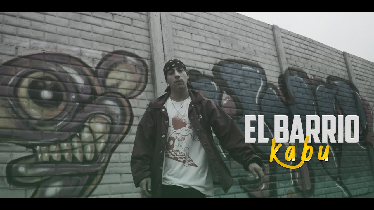 KABU - EL BARRIO (Video Oficial)