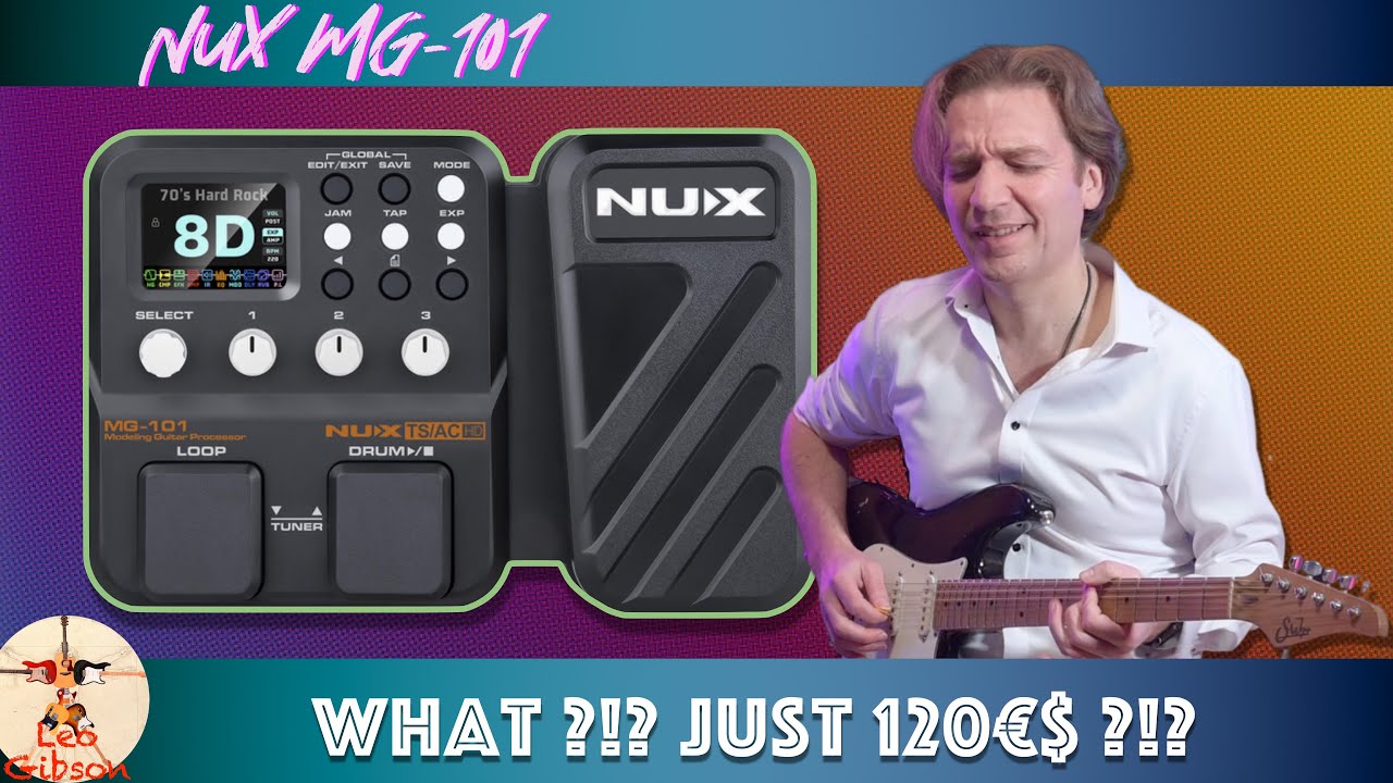 NUX MG-101: an incredible value for money!
